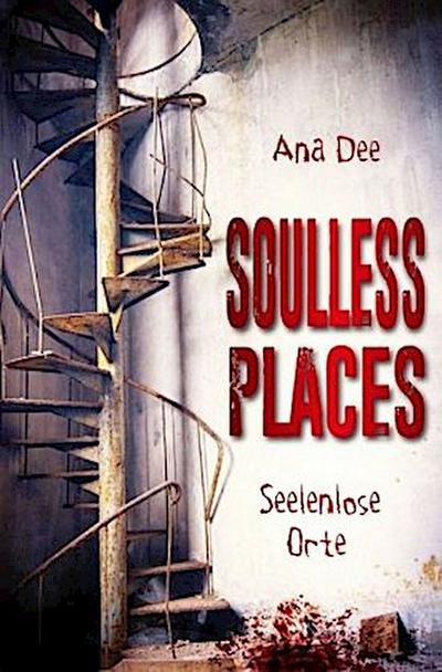 Soulless Places