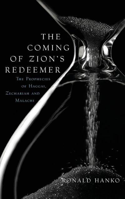 The Coming of Zion’s Redeemer