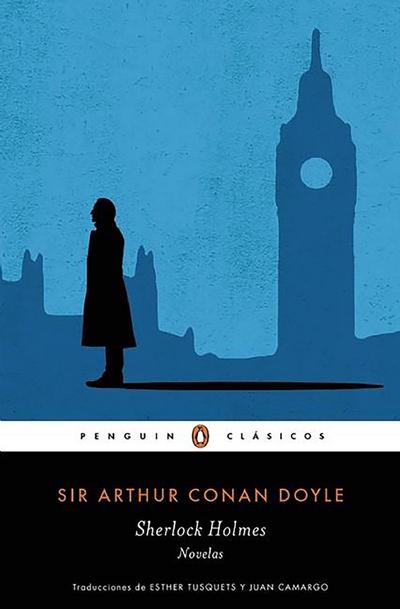 Sherlock Holmes. Novelas / Sherlock Holmes. Novels (PENGUIN CLÁSICOS, Band 27001)