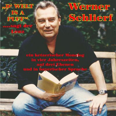 Schlierf, W: D’ Welt is a Puff  ....sagt der Lenz