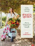 The Pasta Queen: Meine italienischen Lieblingsrezepte