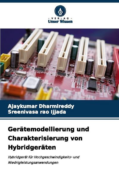Gerätemodellierung und Charakterisierung von Hybridgeräten