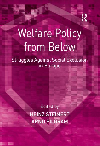 Welfare Policy from Below