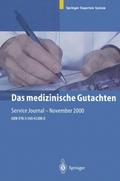Das medizinische Gutachten