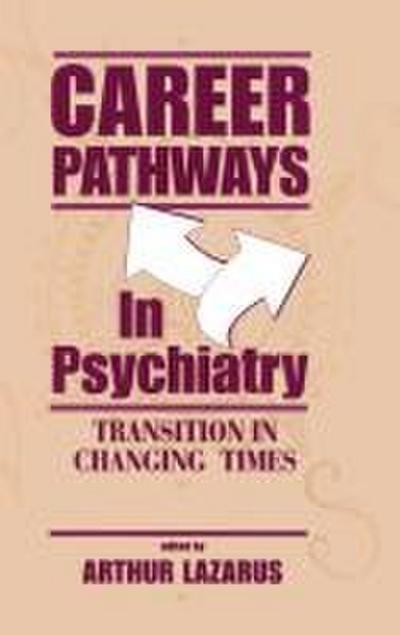 Career Pathways in Psychiatry