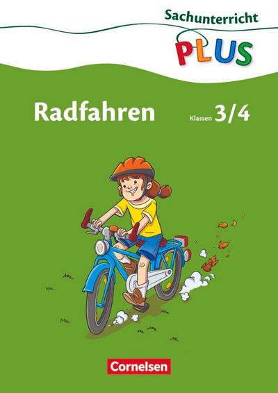 Sachunterricht plus 3./4. Schuljahr. Radfahren. Grundschule