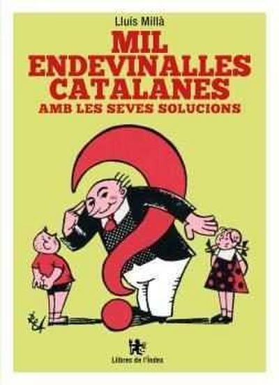 Mil endevinalles catalanes amb les seves solucions