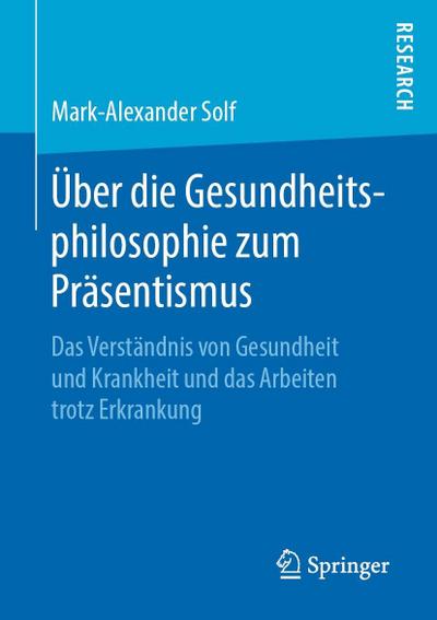 Über die Gesundheitsphilosophie zum Präsentismus