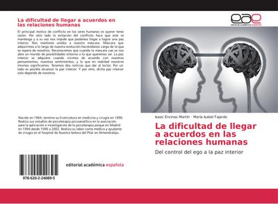 La dificultad de llegar a acuerdos en las relaciones humanas