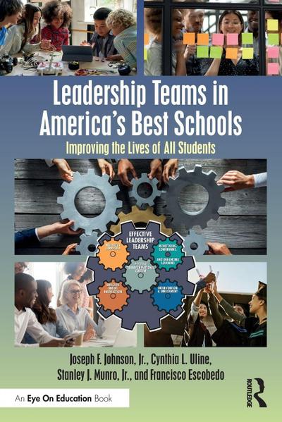Leadership Teams in America’s Best Schools