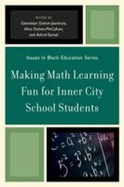 Making Math Learning Fun for Inner City School Students