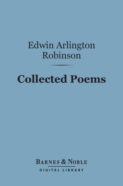 Collected Poems (Barnes & Noble Digital Library)