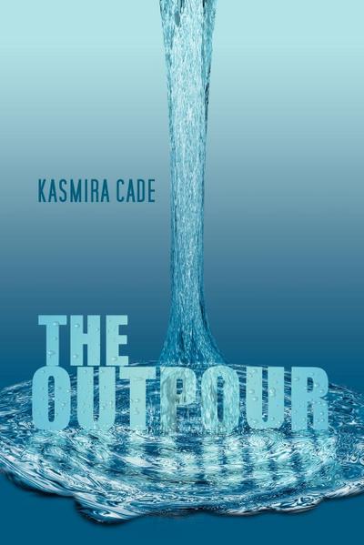 The Outpour