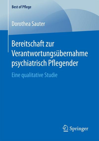 Bereitschaft zur Verantwortungsübernahme psychiatrisch Pflegender