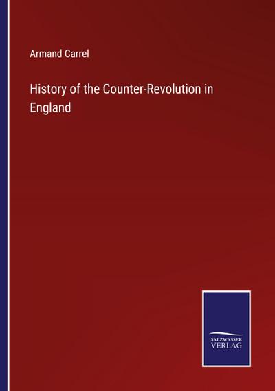 History of the Counter-Revolution in England