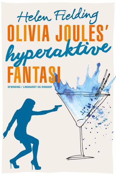 Olivia Joules’ hyperaktive fantasi