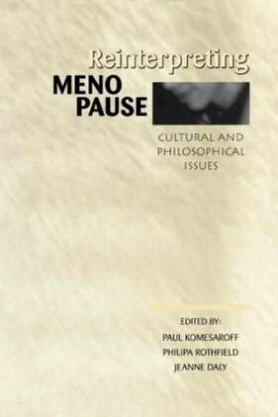 Reinterpreting Menopause