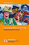 Die ganze Welt ist Bühne
