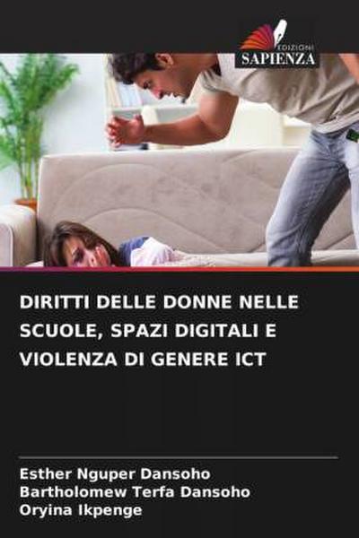 DIRITTI DELLE DONNE NELLE SCUOLE, SPAZI DIGITALI E VIOLENZA DI GENERE ICT