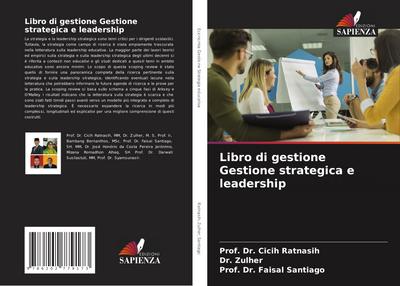 Libro di gestione Gestione strategica e leadership