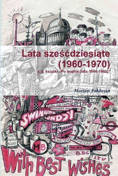 Lata Sze¿¿dziesi¿te (1960-1970)