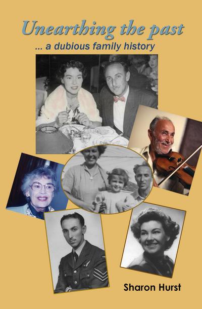 Unearthing the past ... a dubious family history