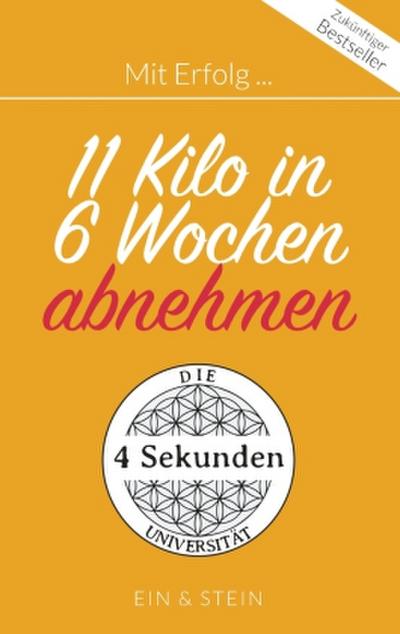 Mit Erfolg ... 11 Kilo in 6 Wochen abnehmen