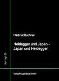 Heidegger und Japan - Japan und Heidegger