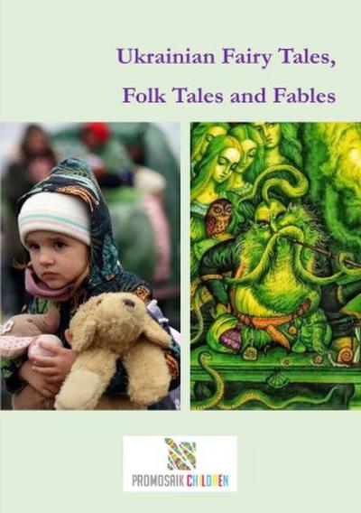Ukrainian Fairy Tales,  Folk Tales and Fables