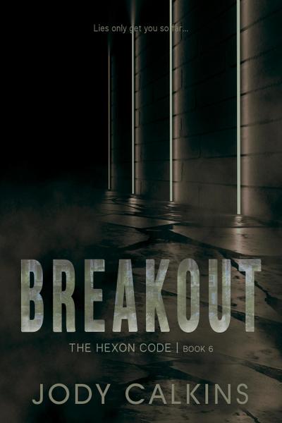 Breakout (The Hexon Code, #6)