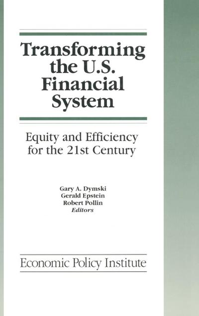 Transforming the U.S. Financial System