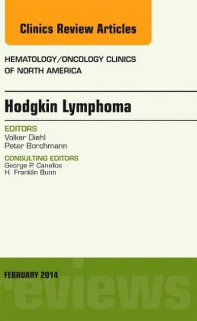 Hodgkin’s Lymphoma, an Issue of Hematology/Oncology Clinics