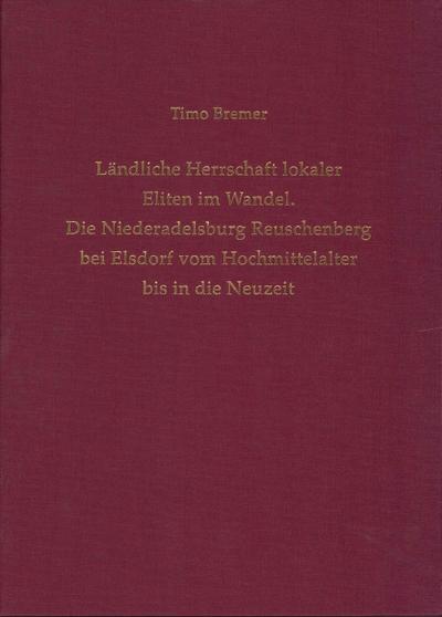 Ländliche Herrschaft lokaler Eliten im Wandel