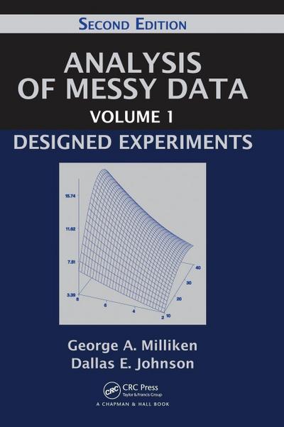 Analysis of Messy Data Volume 1