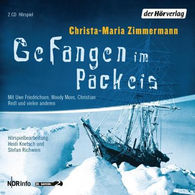 Gefangen im Packeis. 2 CDs