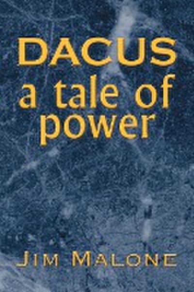 Dacus, a Tale of Power