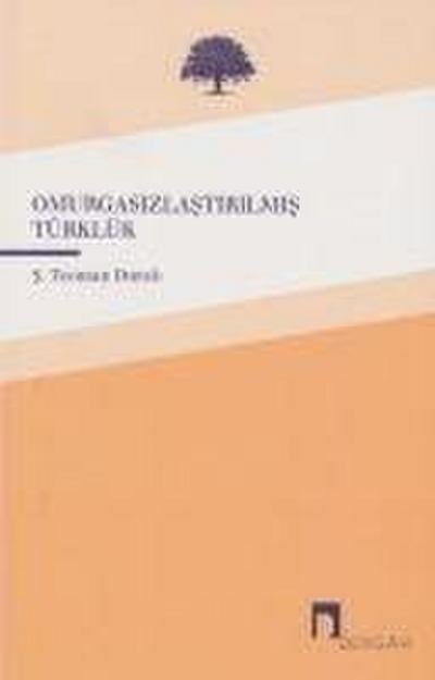 Omurgasizlastirilmis Türklük