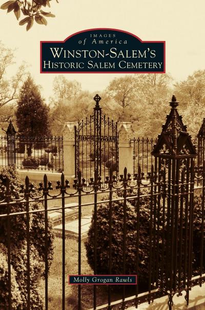 Winston-Salem’s Historic Salem Cemetery