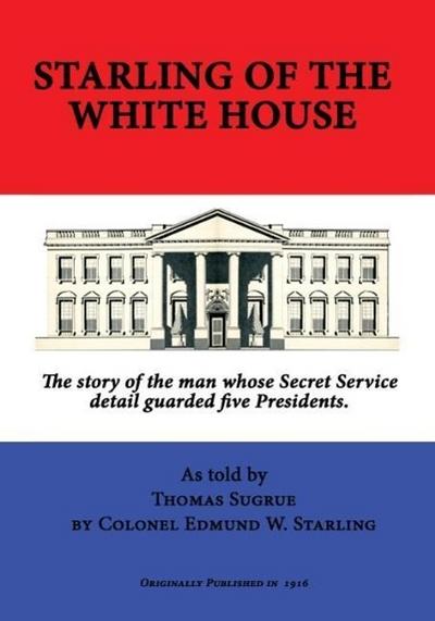 Starling of the White House