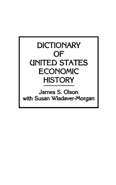 Dictionary of United States Economic History