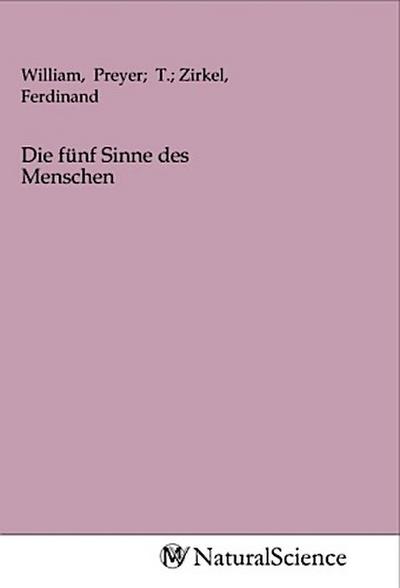 Die fünf Sinne des Menschen