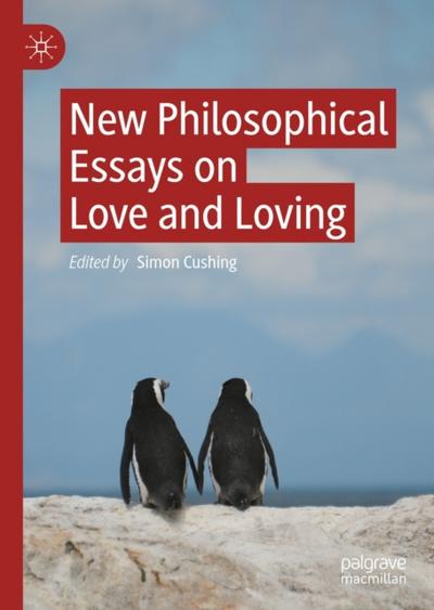 New Philosophical Essays on Love and Loving