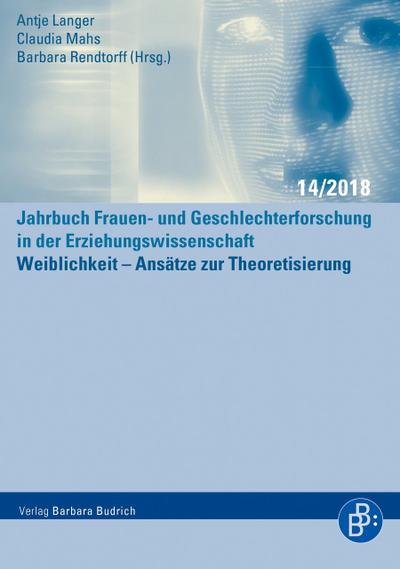 Weiblichkeit - Ansätze zur Theoretisierung