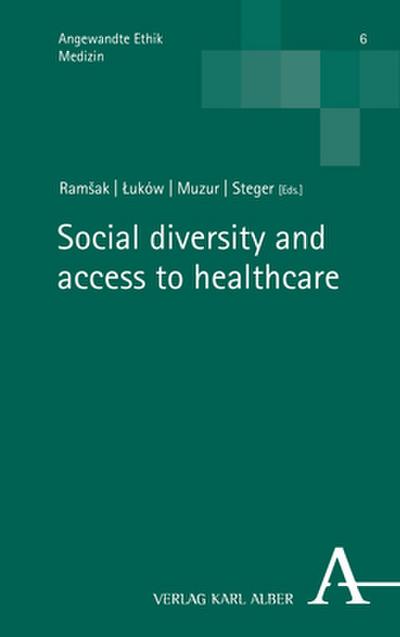 Social diversity and access to healthcare (Angewandte Ethik: Medizin)