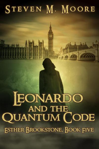 Leonardo and the Quantum Code (Esther Brookstone Art Detective, #5)