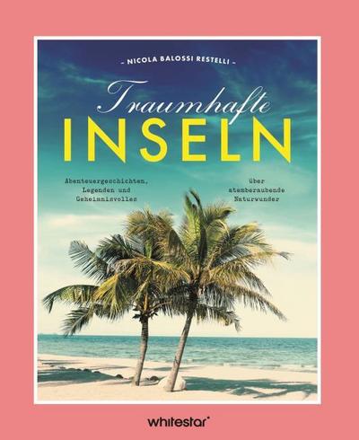 Traumhafte Inseln