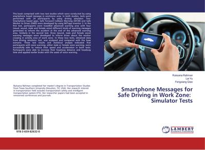 Smartphone Messages for Safe Driving in Work Zone: Simulator Tests
