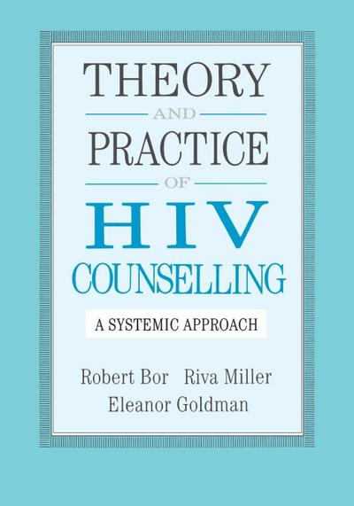 Theory And Practice Of HIV Counselling