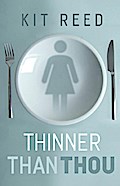 Thinner Than Thou