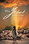 What Jesus Did  for Me